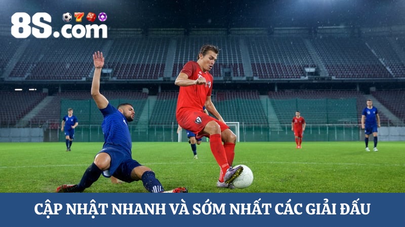 trực tiếp bóng đá 8S các giải đấu lớn nhỏ