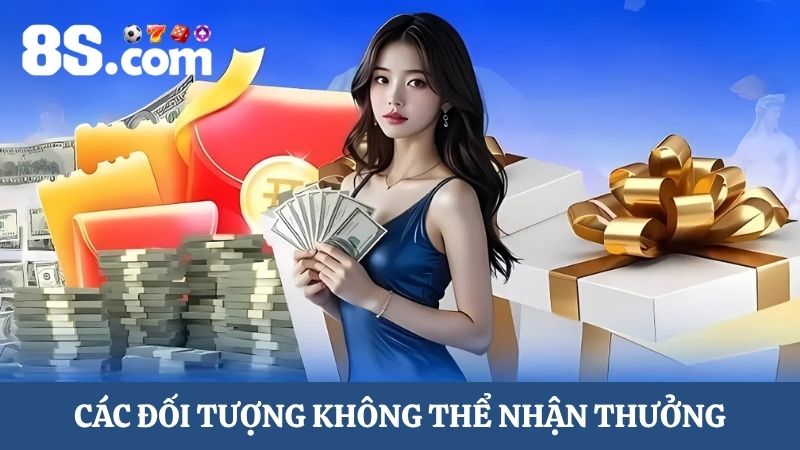 đối tượng không thể nhận thưởng may mắn mỗi ngày