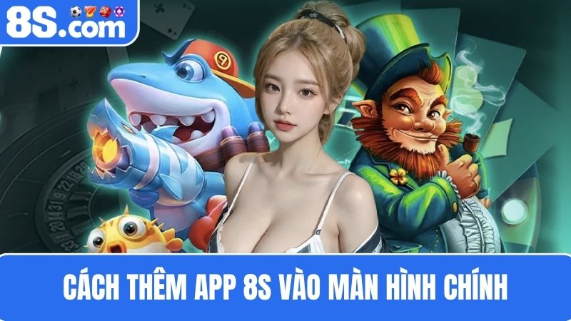 Cách Tải app 8S