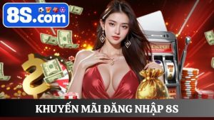 Khuyến mãi đăng nhập 8S