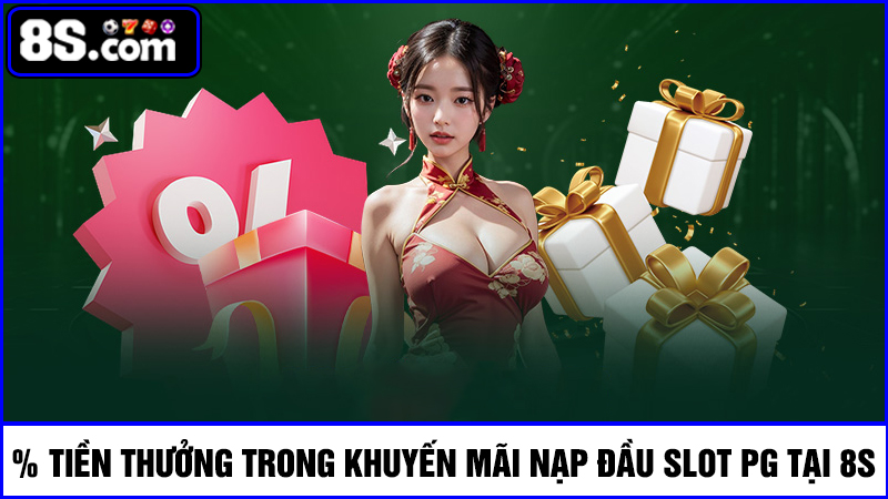% tiền thưởng khuyến mãi nạp đầu SLot PG